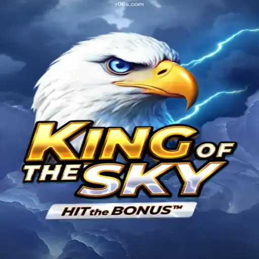 Exploring KingOfTheSky: The Latest Sensation from R06⭐️ ONLINE PLATAFORMA OFICIAL